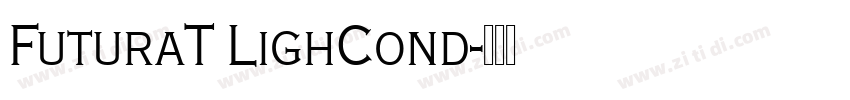 FuturaT LighCond字体转换